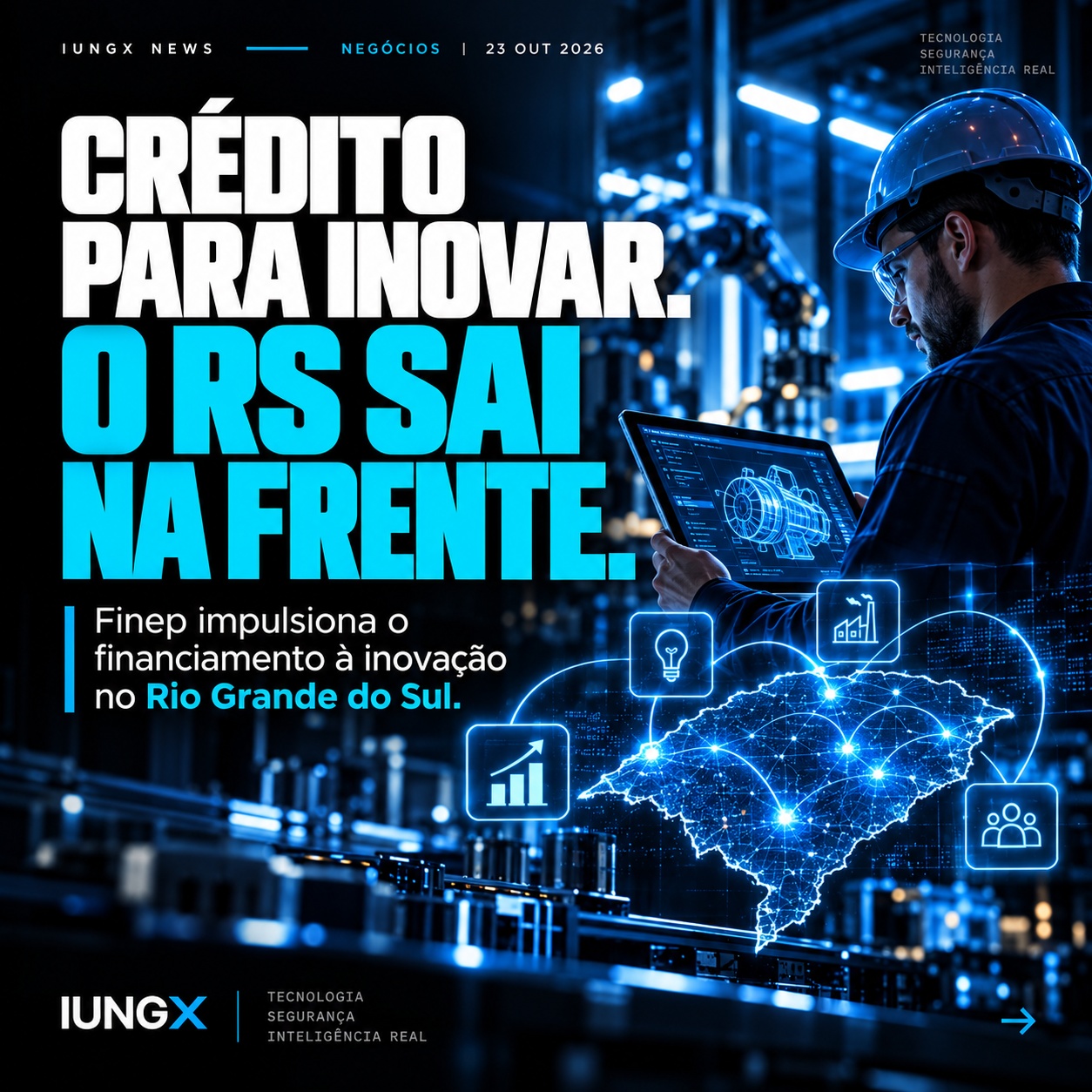 Crédito para inovar. O RS sai na frente.