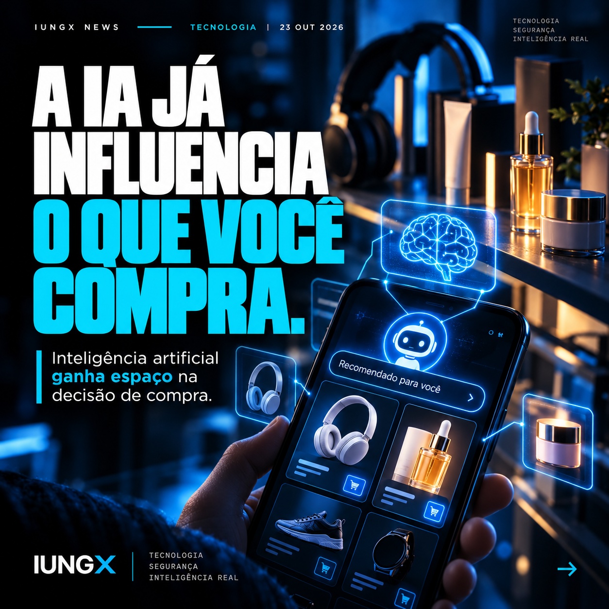 A IA já influencia o que você compra.